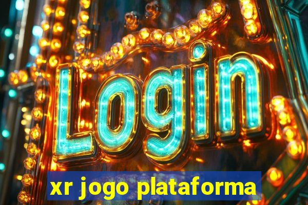 xr jogo plataforma